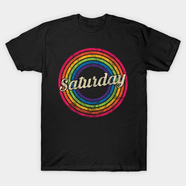 Saturday - Retro Rainbow Faded-Style T-Shirt by MaydenArt